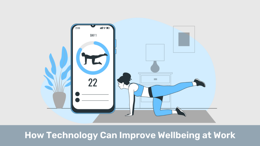 Improve Wellbeing at Work
