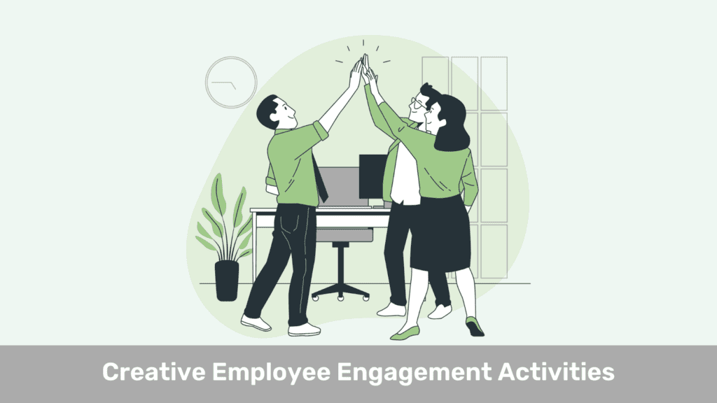Creative Employee Engagement Activities