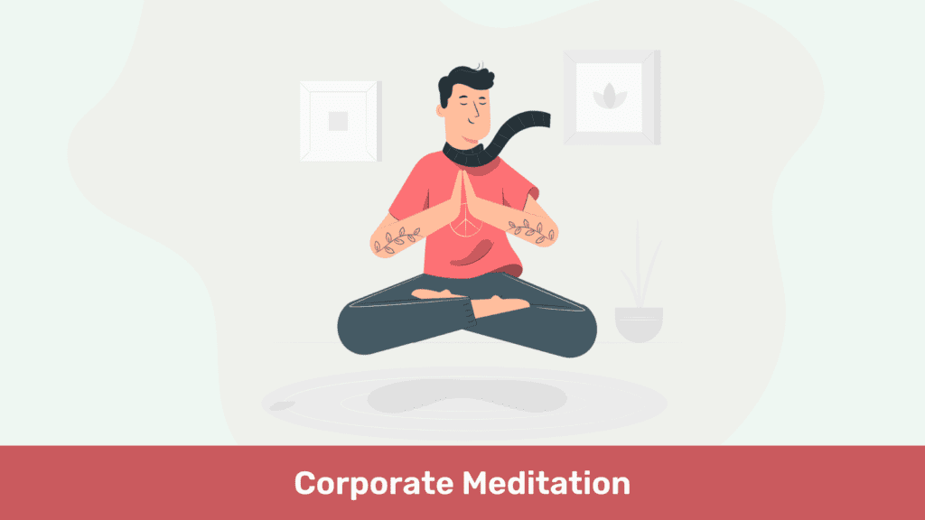 Corporate Meditation
