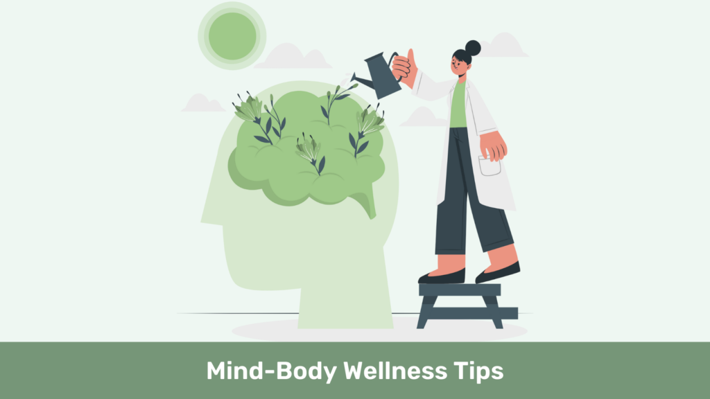 Mind-Body Wellness Tips