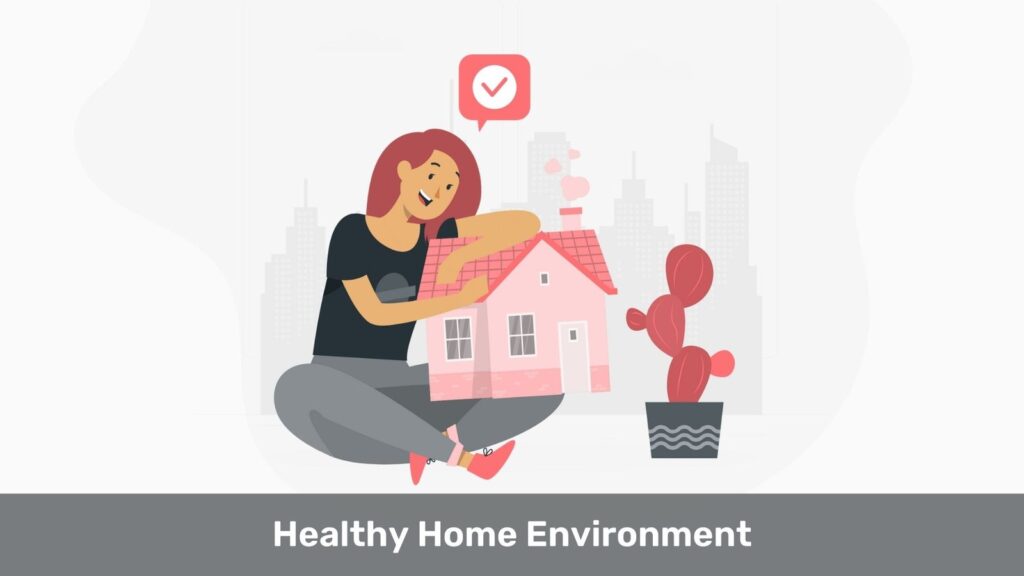 Healthy Home Environment