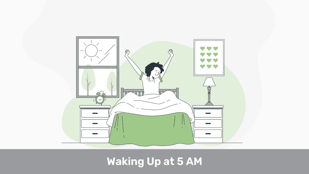 Waking Up at 5 AM