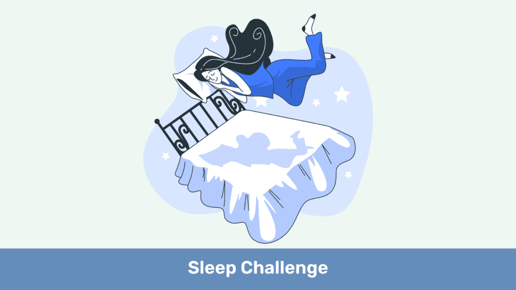 sleep challenge