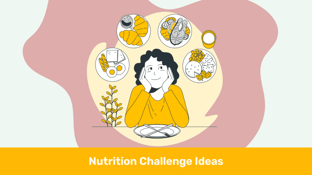 nutrition challenge ideas