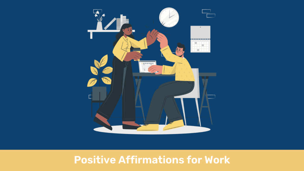 positive affirmations for work