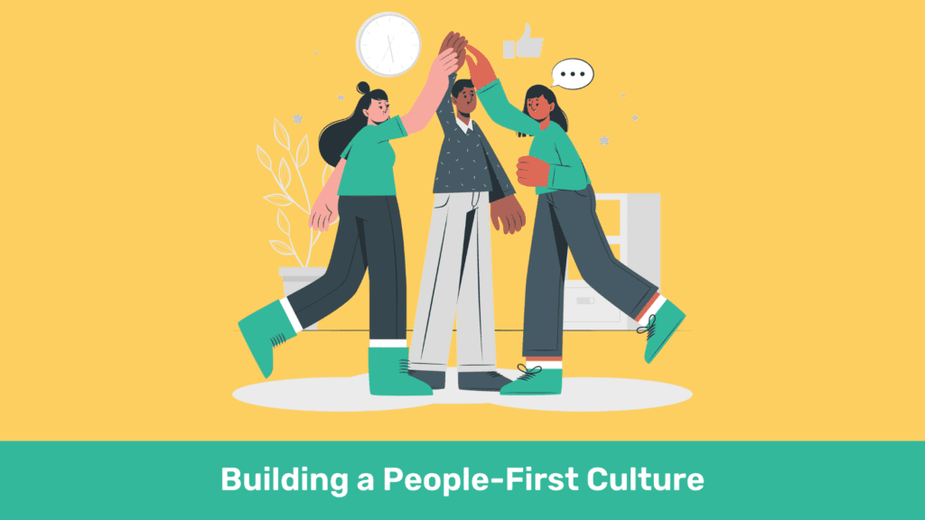 building a people-first culture