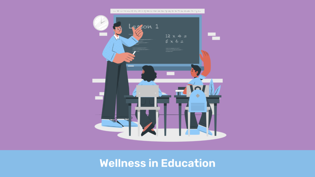 culture of wellness in education