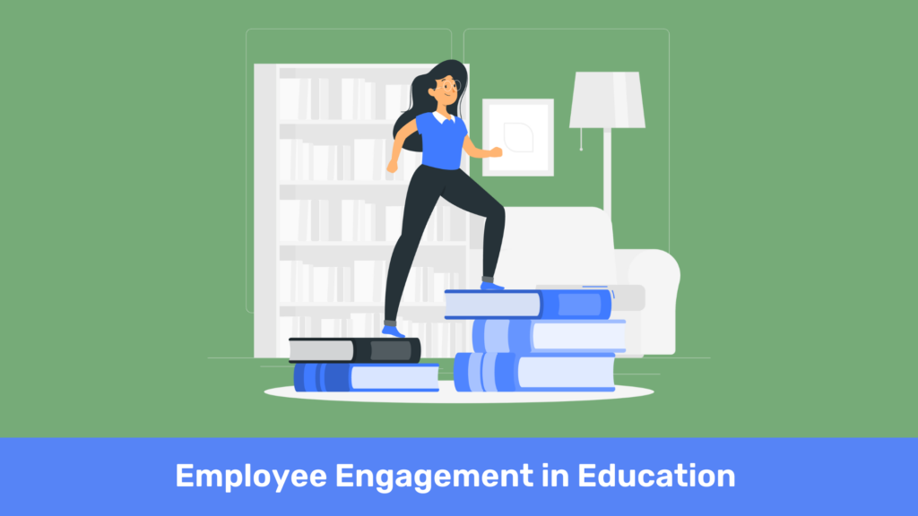 employee engagement in education