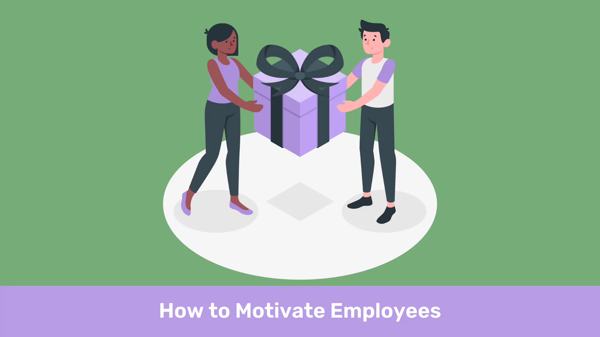 How to motivate employess