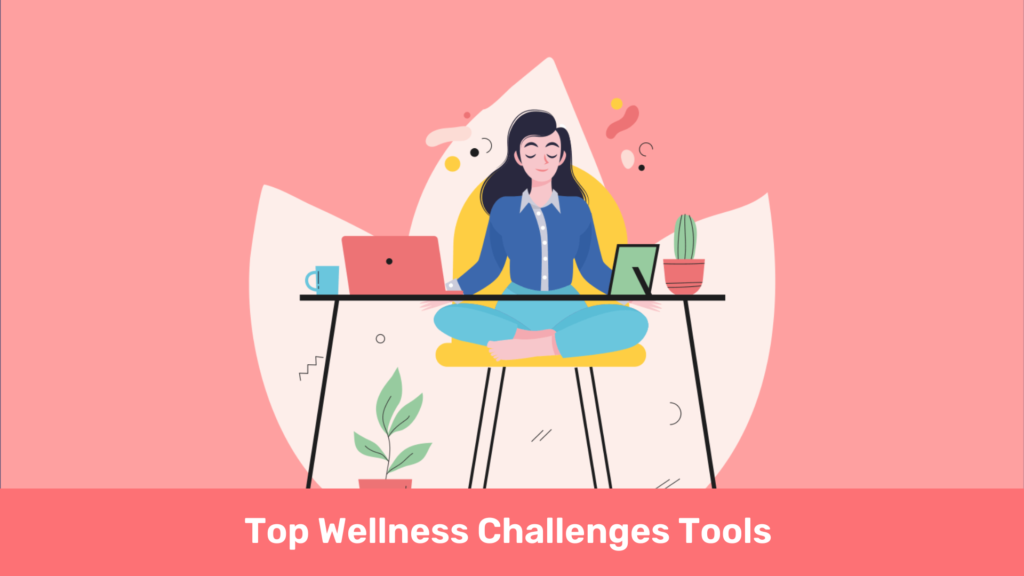 top wellness challenges tools